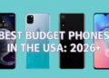 Best budget smartphones in the USA for 2026 lineup