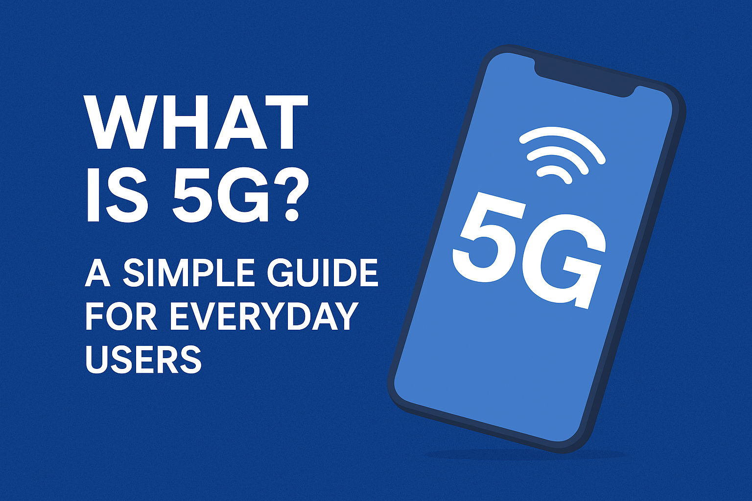 What is 5G?